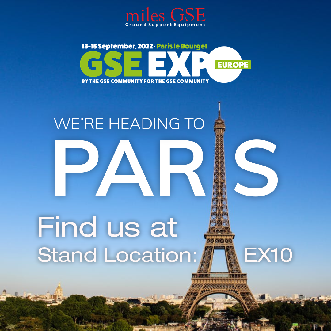 Miles GSE is attending to GSE EXPO EUROPE in Paris in September!, We love aviation, we love Paris. 